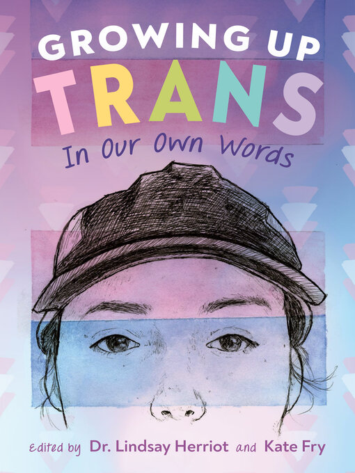 Title details for Growing Up Trans by Lindsay Herriot - Available